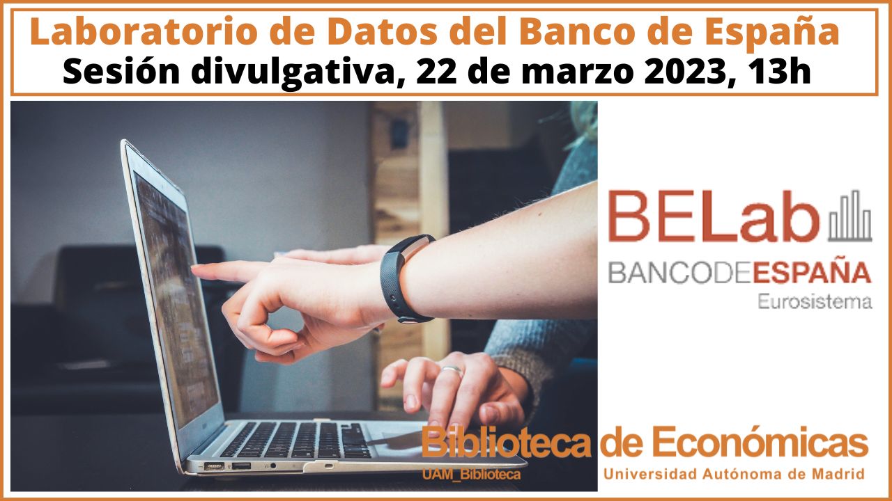 Cartel anunciando la sesión divulgativa de BELab el Laboratorio de datos del Banco de España
