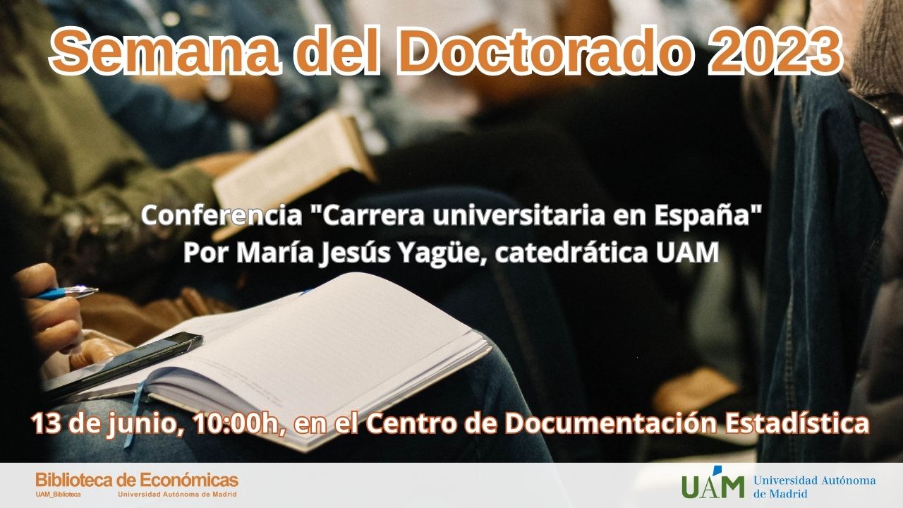 Cartel anunciando los actos de la Semana del Doctorado UAM en la Facultad de CC Económicas y Empresariales
