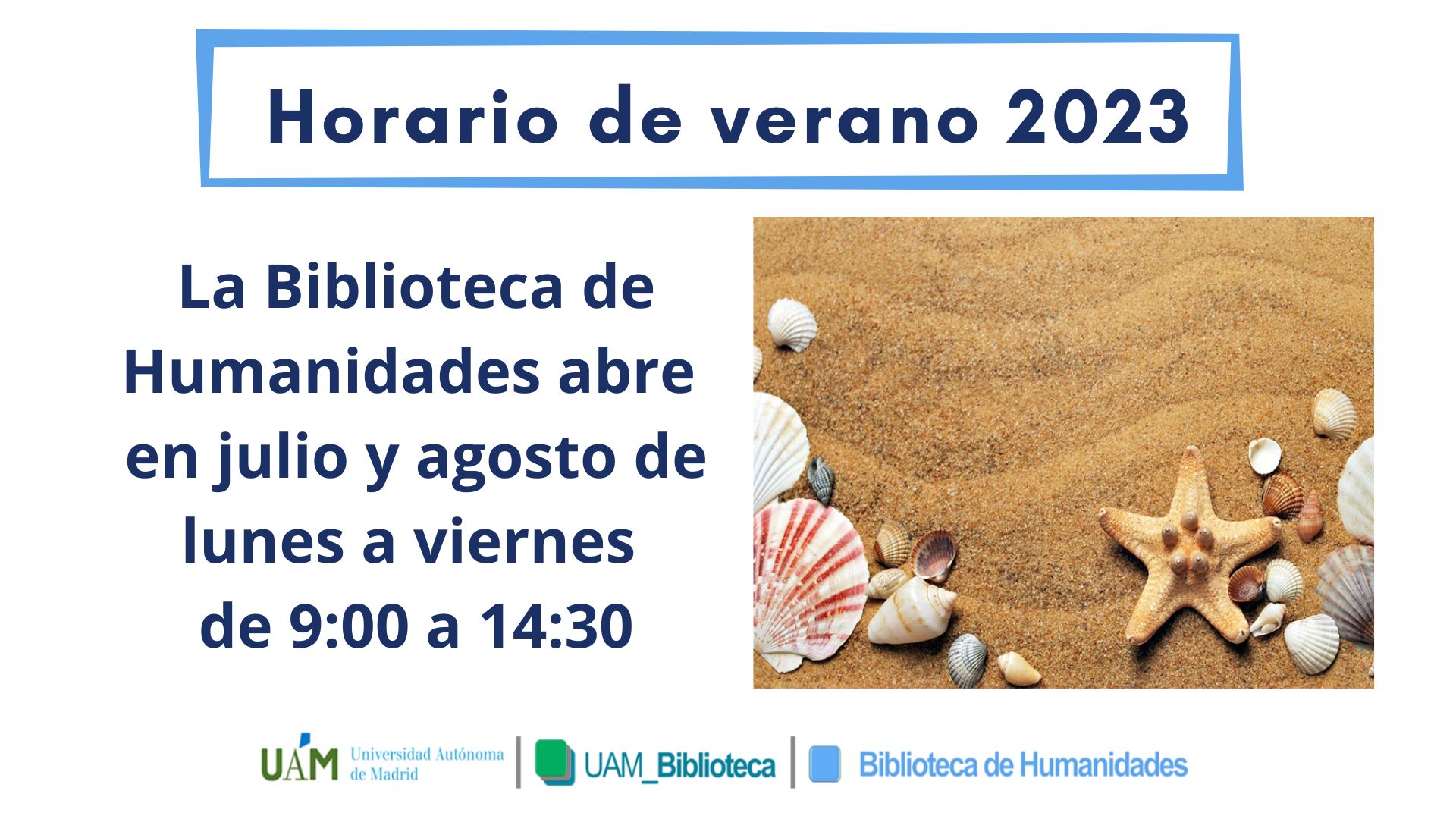 Horario de verano 2023. La Biblioteca abre de 9 a 14:30 horas