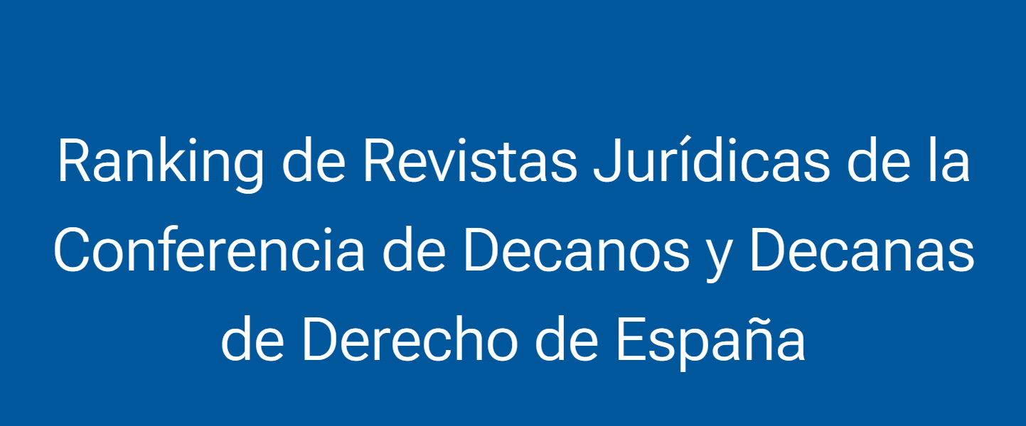 Ranking de Revistas Jurídicas de la Conferencia de Decanos y Decanas de Derecho de España