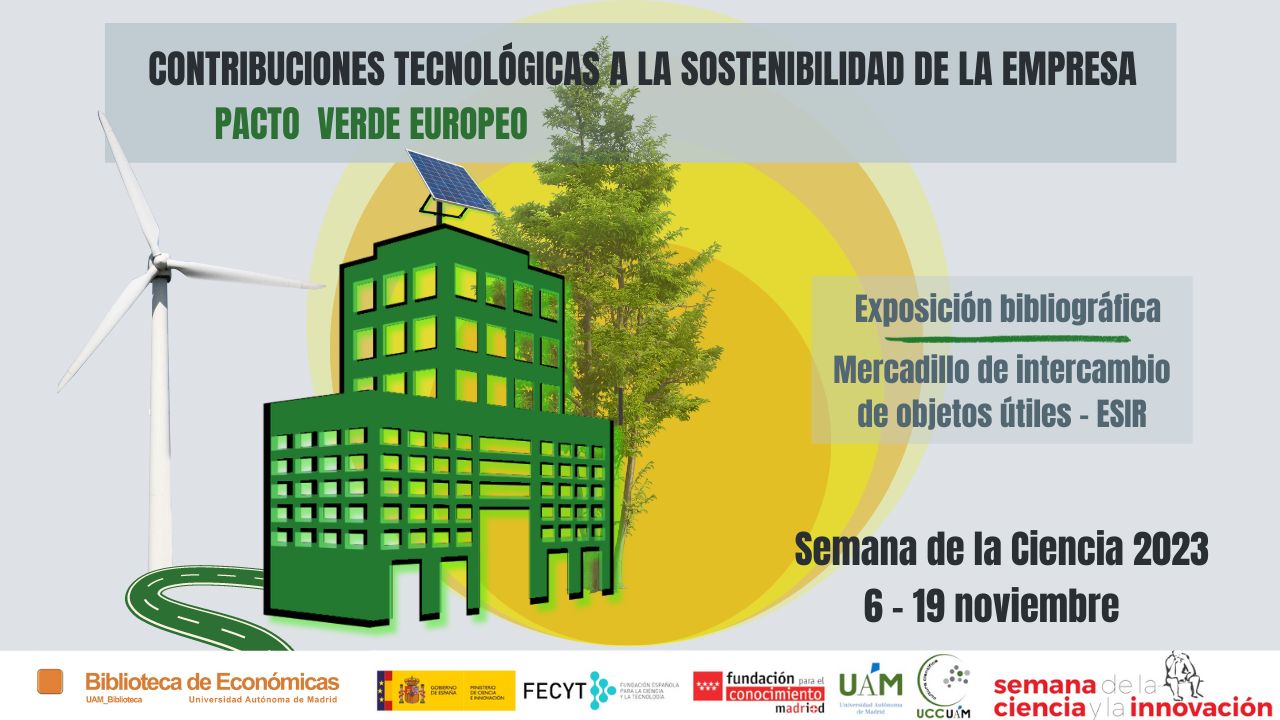 Cartel anunciador de la exposición Contribuciones tecnológicas a la sostenibilidad de la empresa, Pacto Verde Europeo y Mercadillo de intercambio de objetos útiles