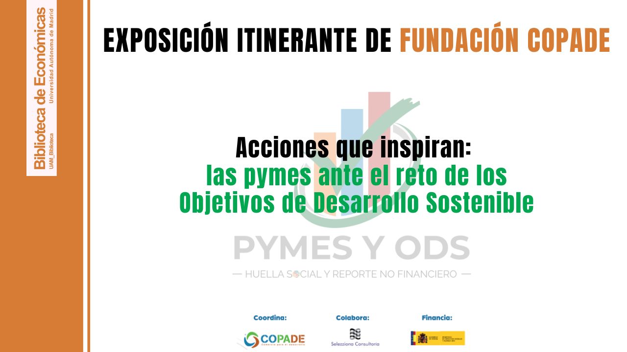 Cartel anunciador de la exposición de Fundación Copade Acciones que inspiran: las PYMES ante el reto de los ODS