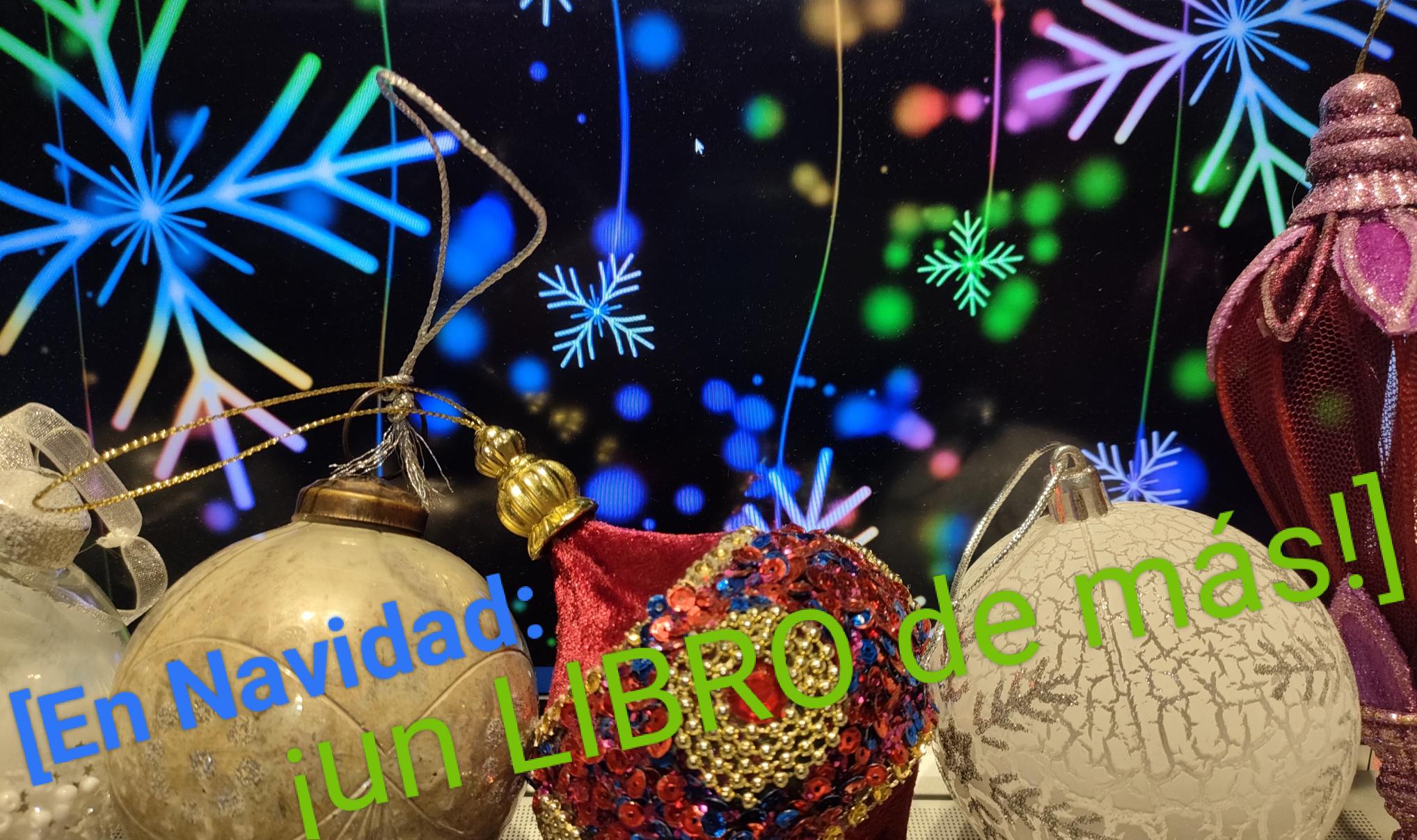 Luces y bolas de Navidad con el lema En Navidad: un libro de más!