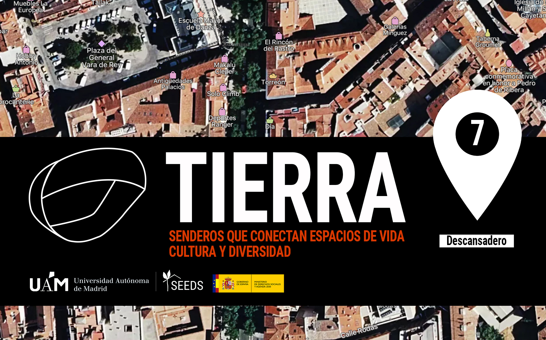 TIERRA: Descansadero 7_Senderos que conectan vida cultura y diversidad