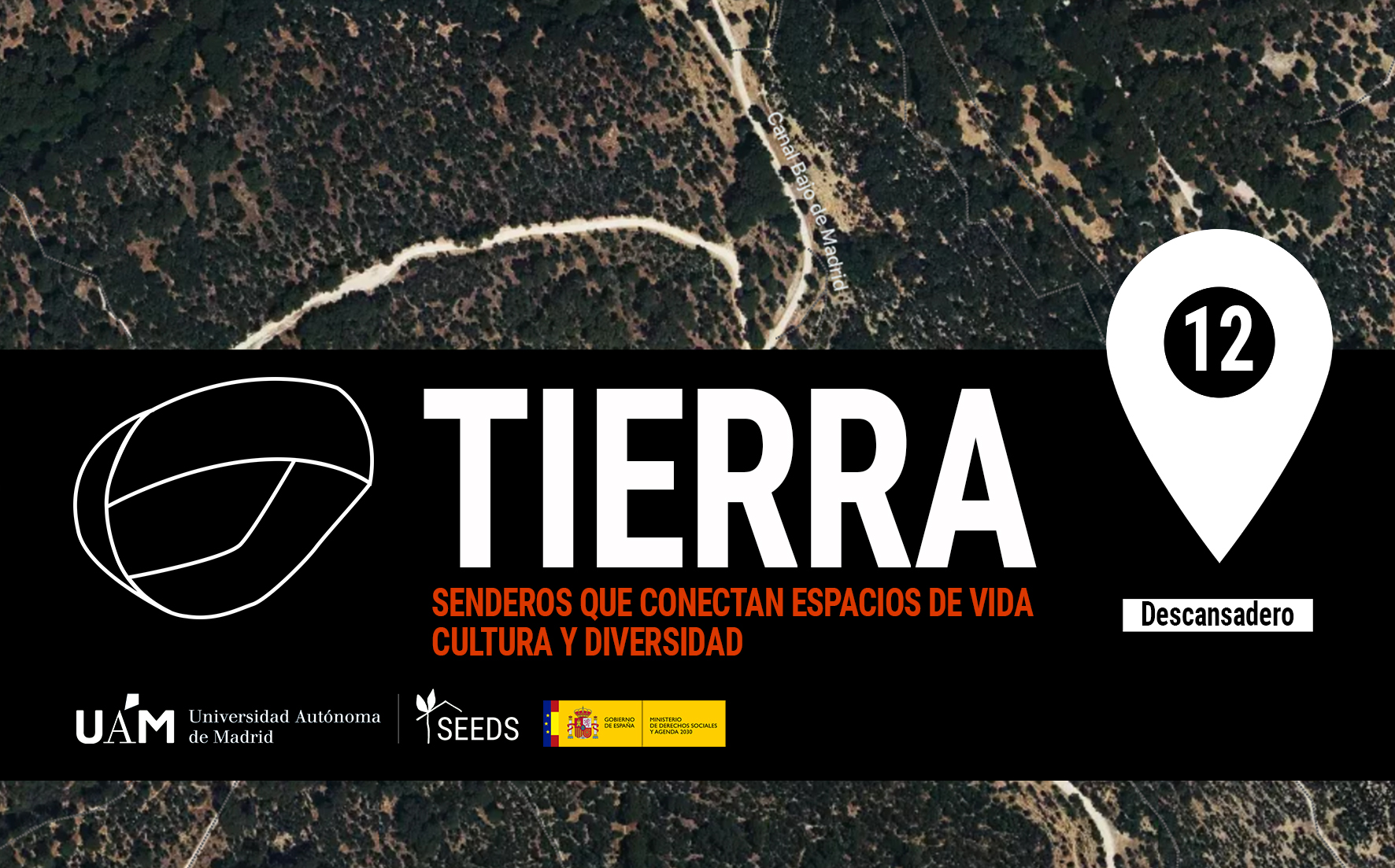 TIERRA: Descansadero 12_Senderos que conectan vida cultura diversidad
