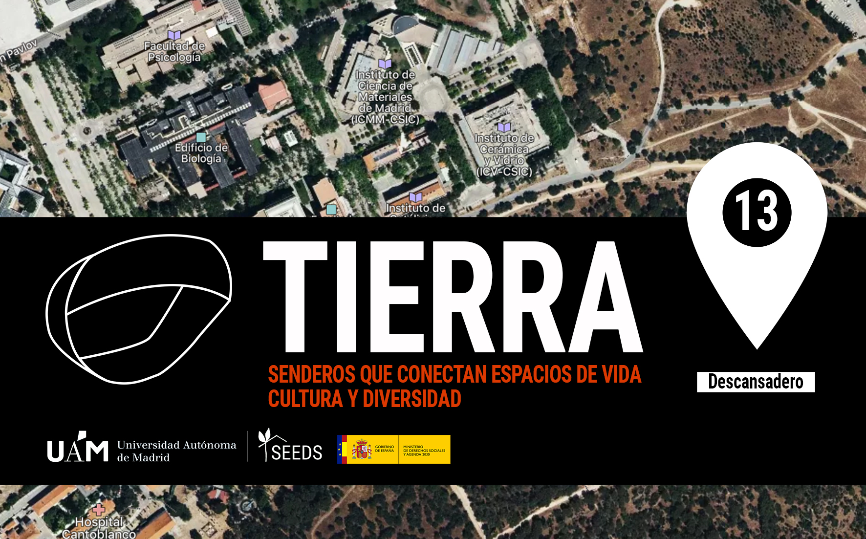 TIERRA: Descansadero 13_Senderos que conectan vida cultura diversidad