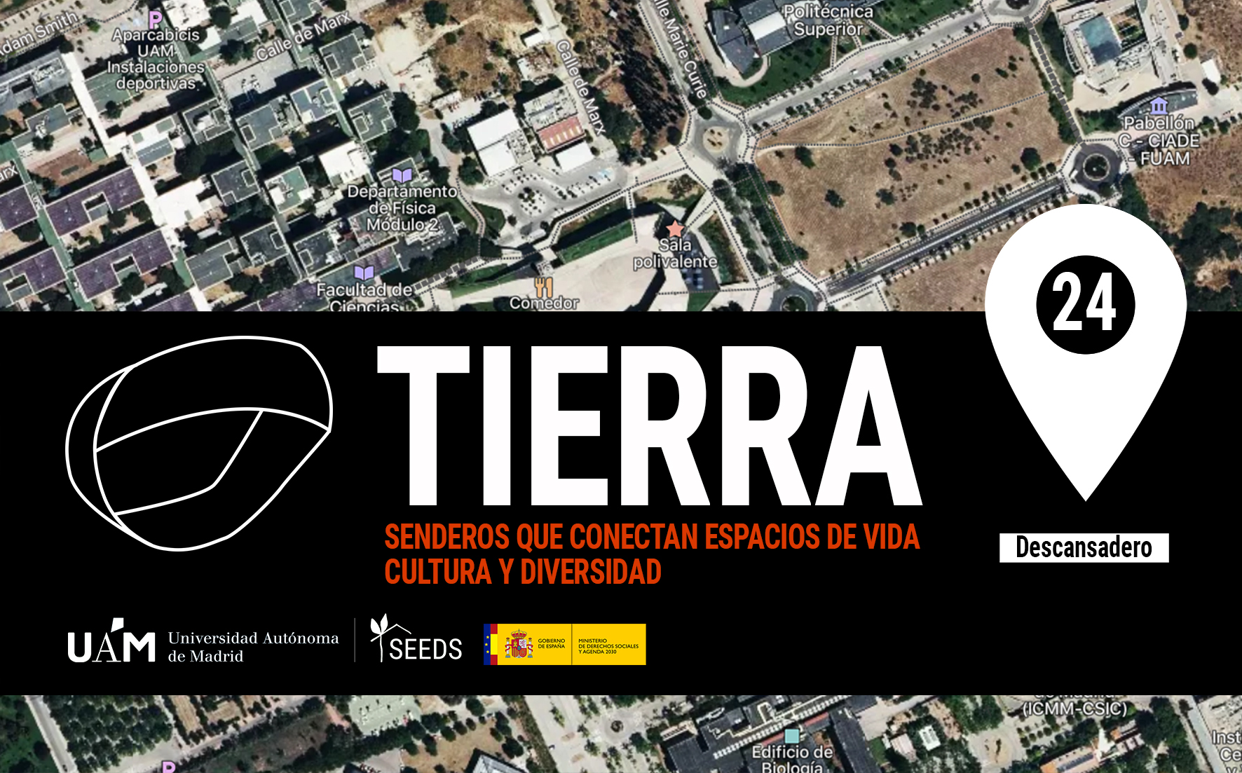 TIERRA: Descansadero 24_Senderos que conectan vida cultura diversidad