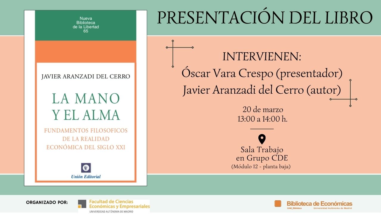 Cartel publicitario anunciando la presentación del libro La mano y el alma de Javier Aranzadi del Cerro