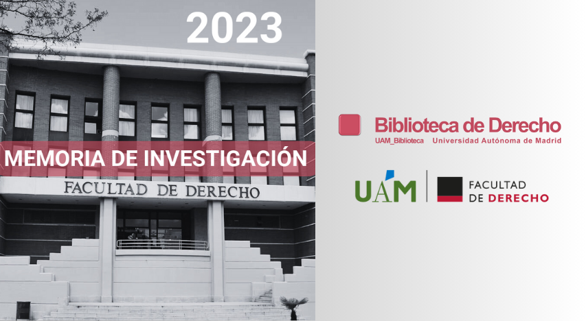 Memoria de investigación 2023 de la Facultad de Derecho UAM