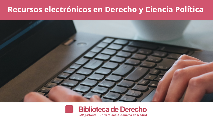 Ficha del curso Recursos electrónicos en Derecho y Ciencia Política