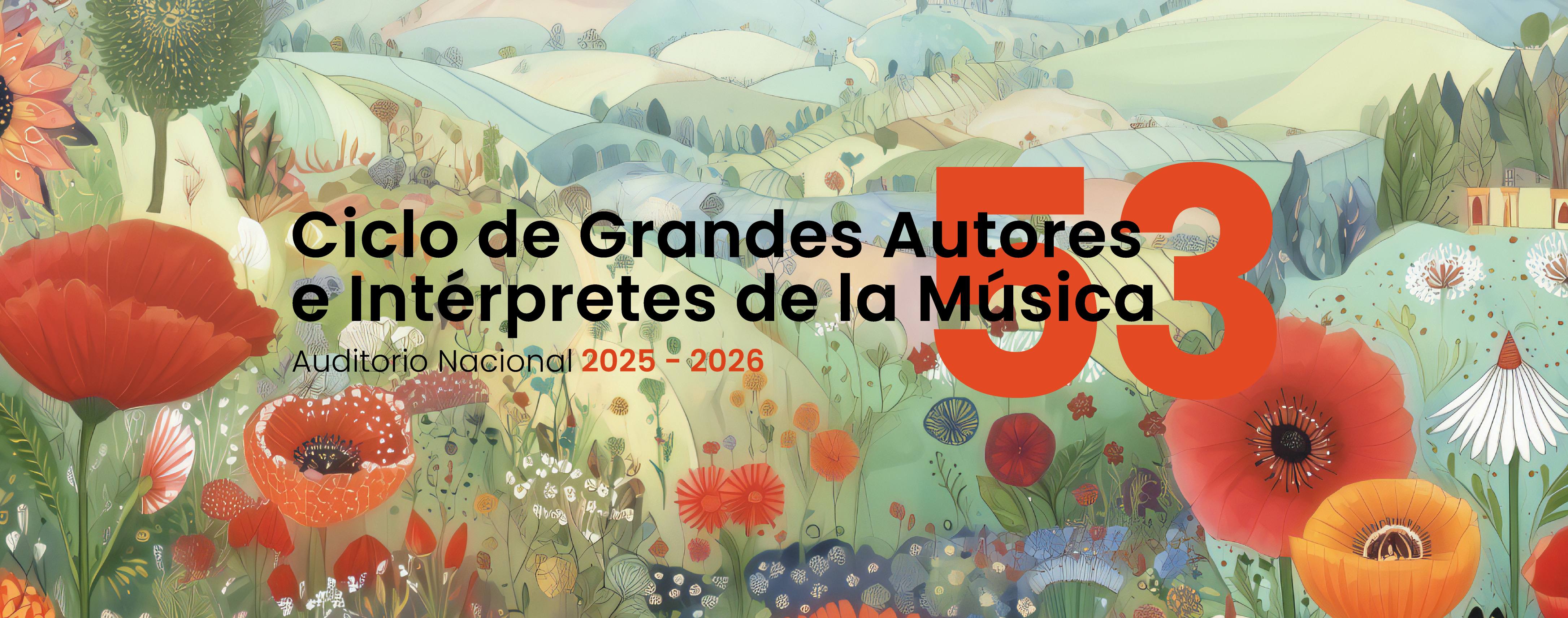 Cabecera del 53 Ciclo de Grandes Autores e Intérpretes de la Música
