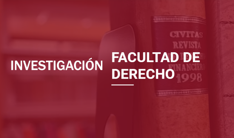 Investigación en la Facultad de Derecho UAM