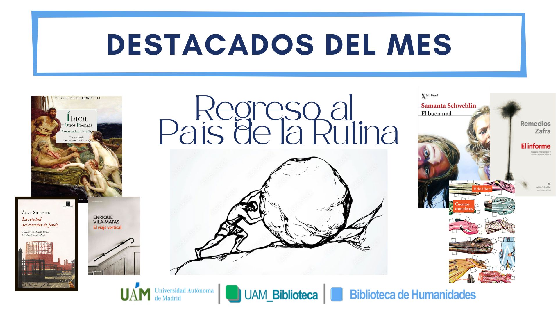 Destacados del mes: Regreso al País de la Rutina