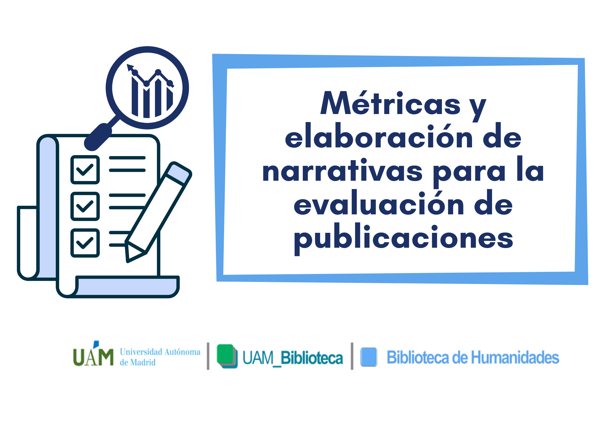 Métricas y elaboración de narrativas para la evaluación de publicaciones