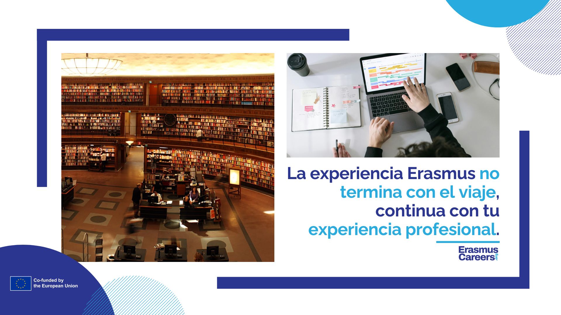 La experiencia Erasmus no termina con el viaje, continua con tu experiencia profesional/ UAM