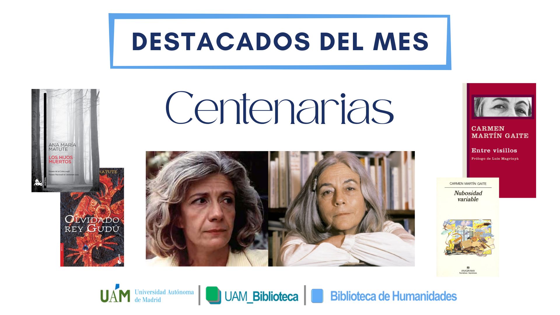 Destacados del mes: Centenarias
