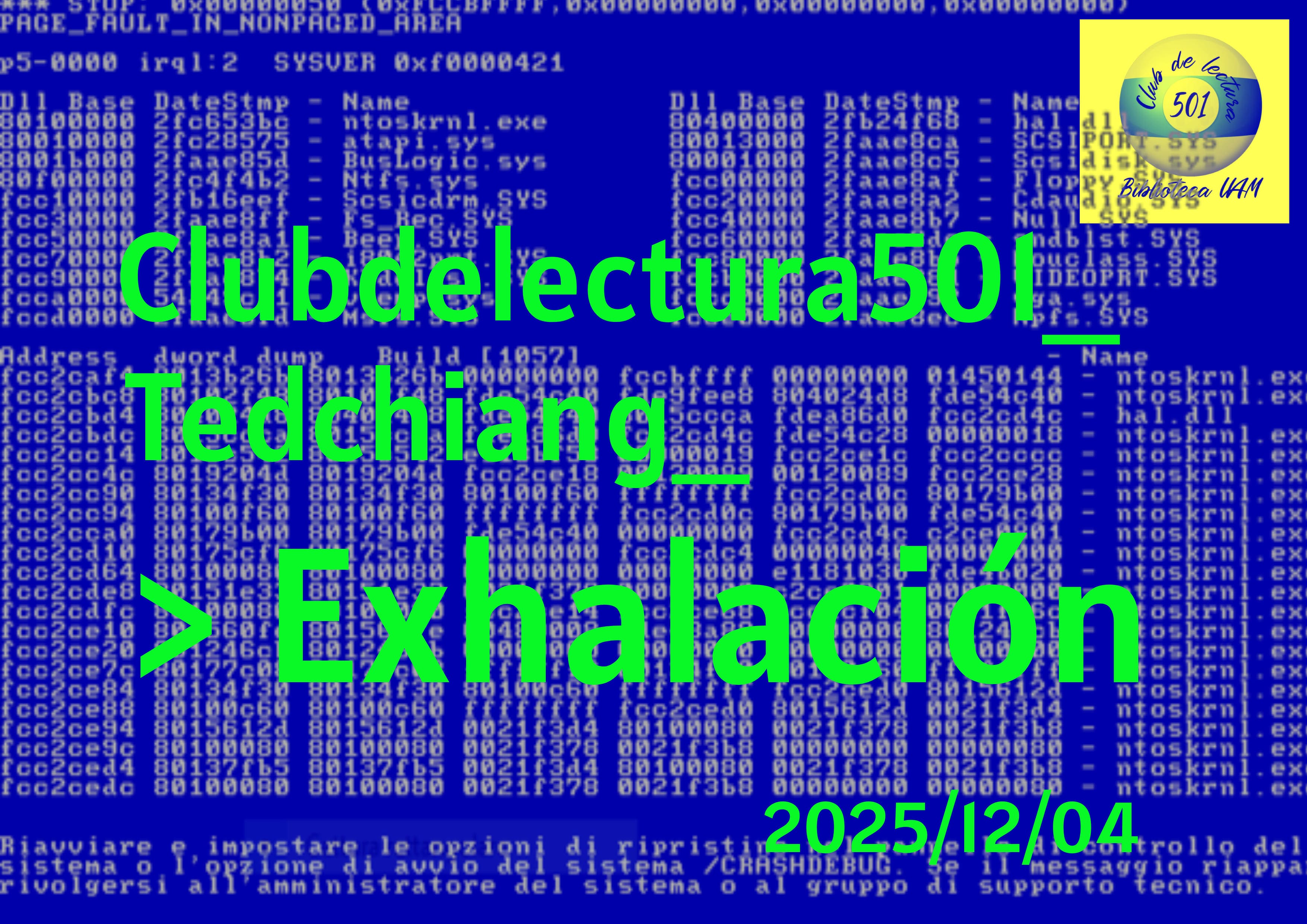 Club de Lectura 501: Ted Chiang, Exhalación