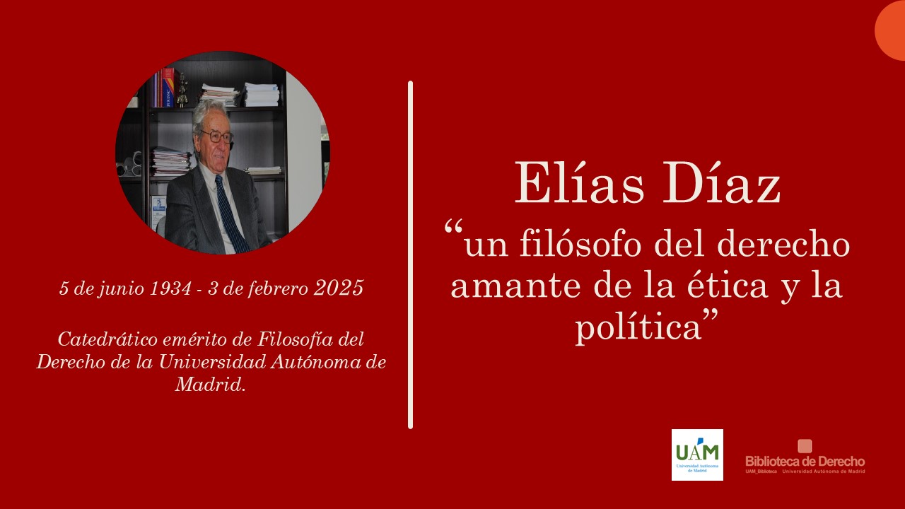 Exposición bibliográfica en homenaje a D. Elías Díaz García
