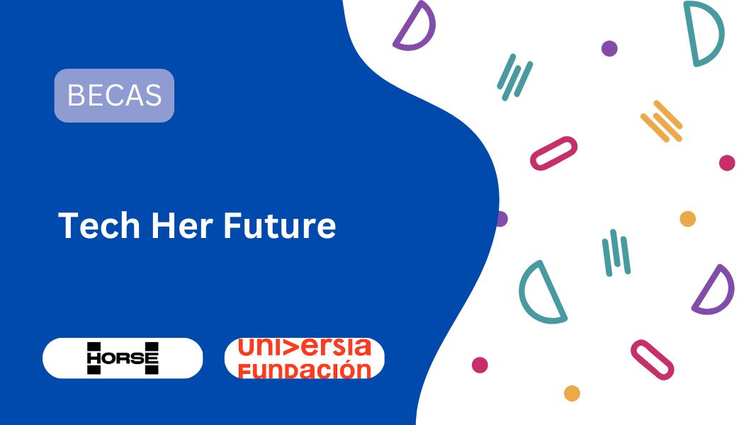 Becas Tech Her Future