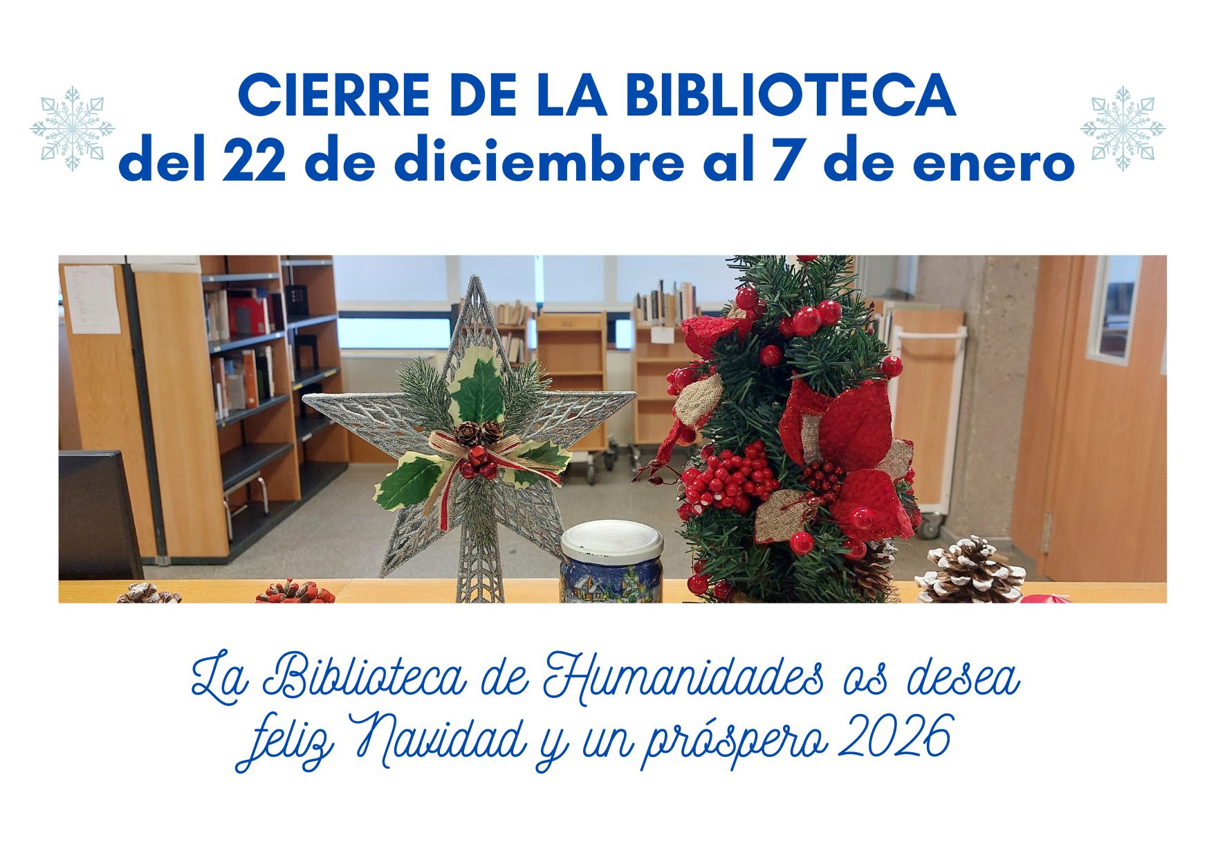 Cierre de la biblioteca del 22 de diciembre al 7 de enero