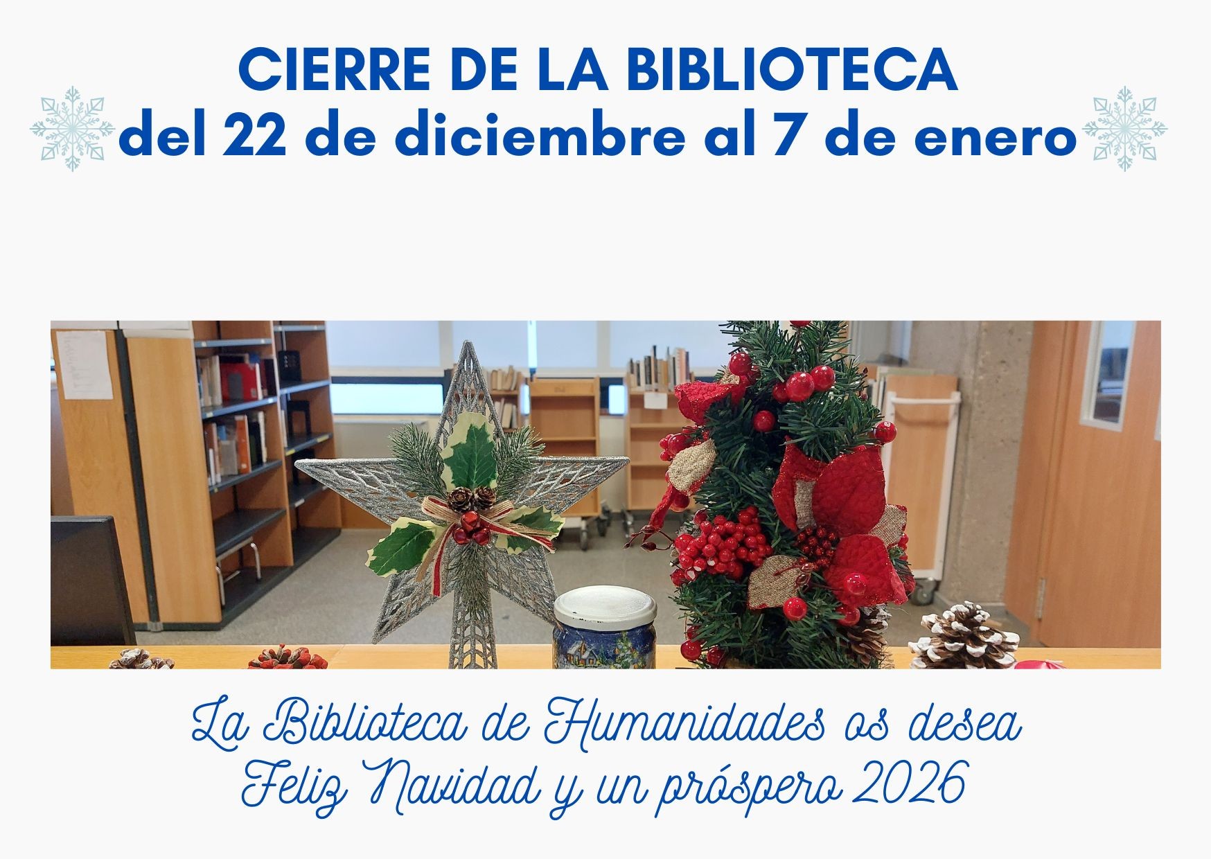 Cierre de la biblioteca del 22 de diciembre al 7 de enero
