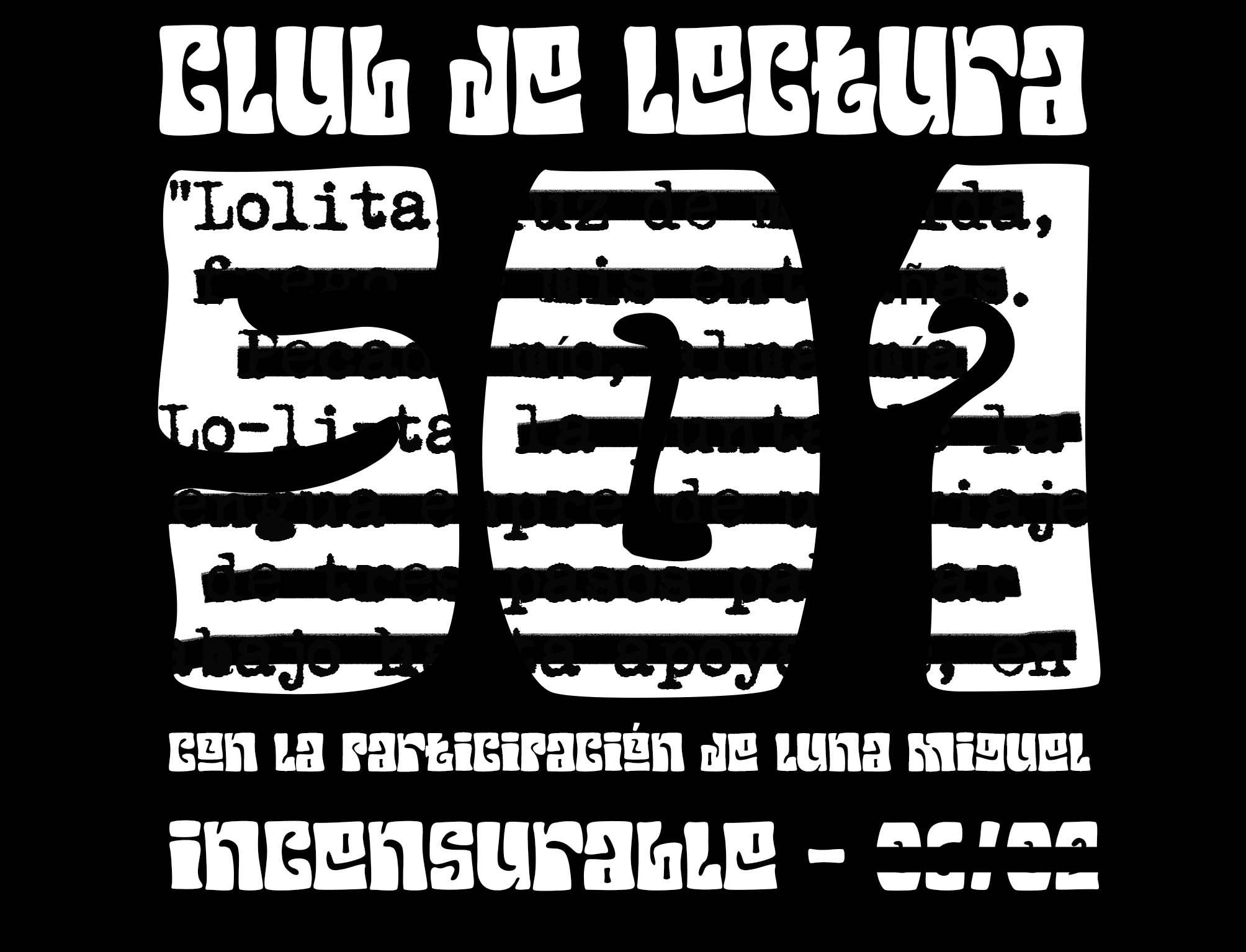 Club de lectura 501: Incensurable, Luna Miguel.