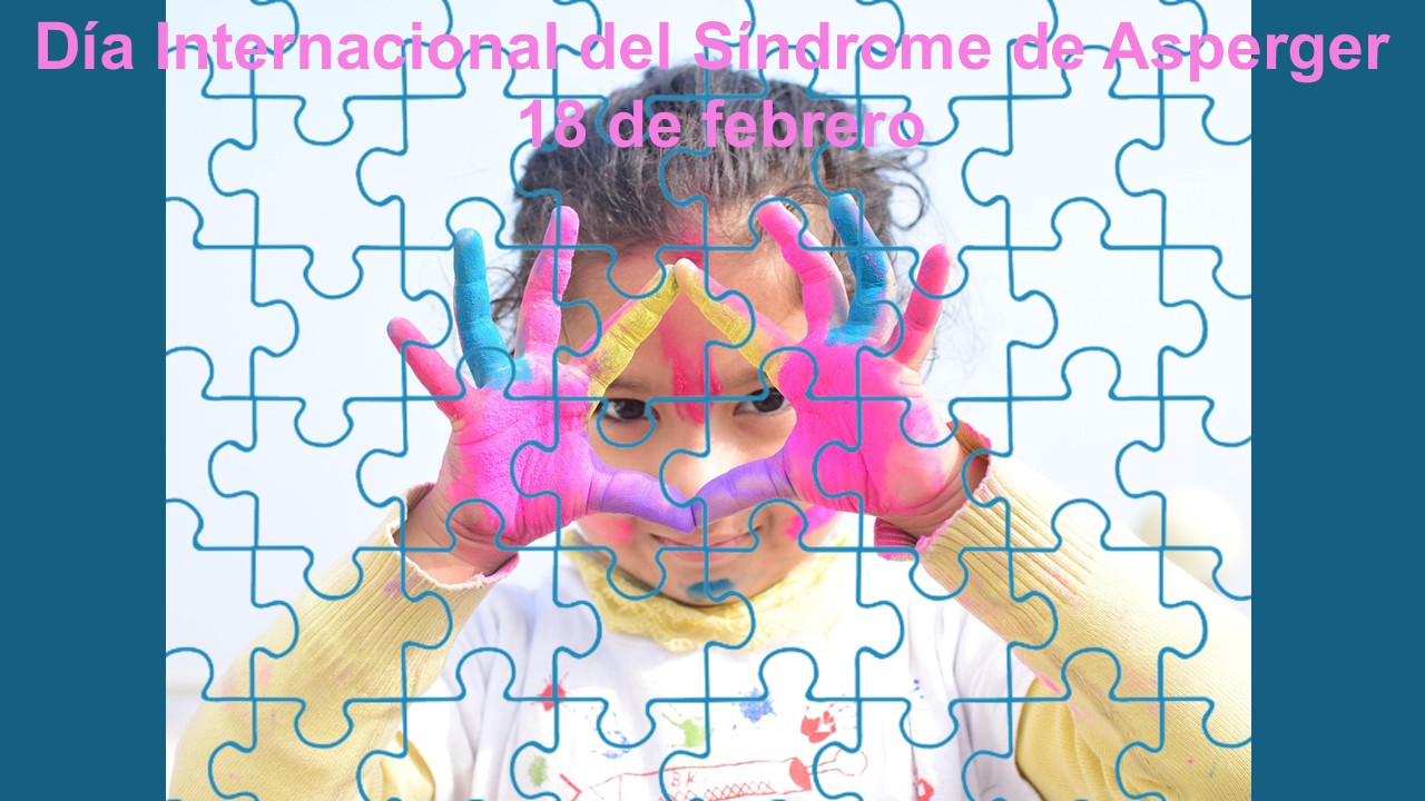 Celebramos el Día Internacional del Síndrome de Asperger