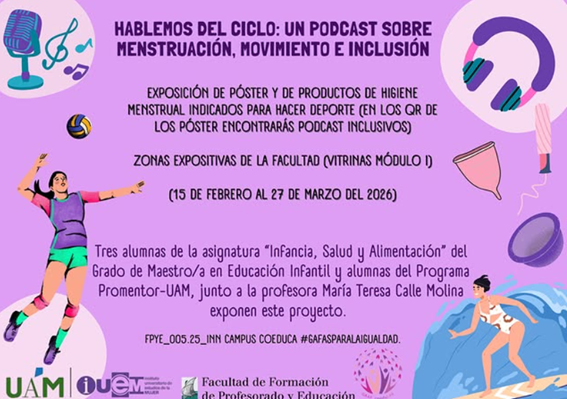 8M 2026 EXPOSICIÓN: HABLEMOS DEL CICLO: UN PODCAST SOBRE MENSTRUACIÓN MOVIMIENTO E INCLUSIÓN