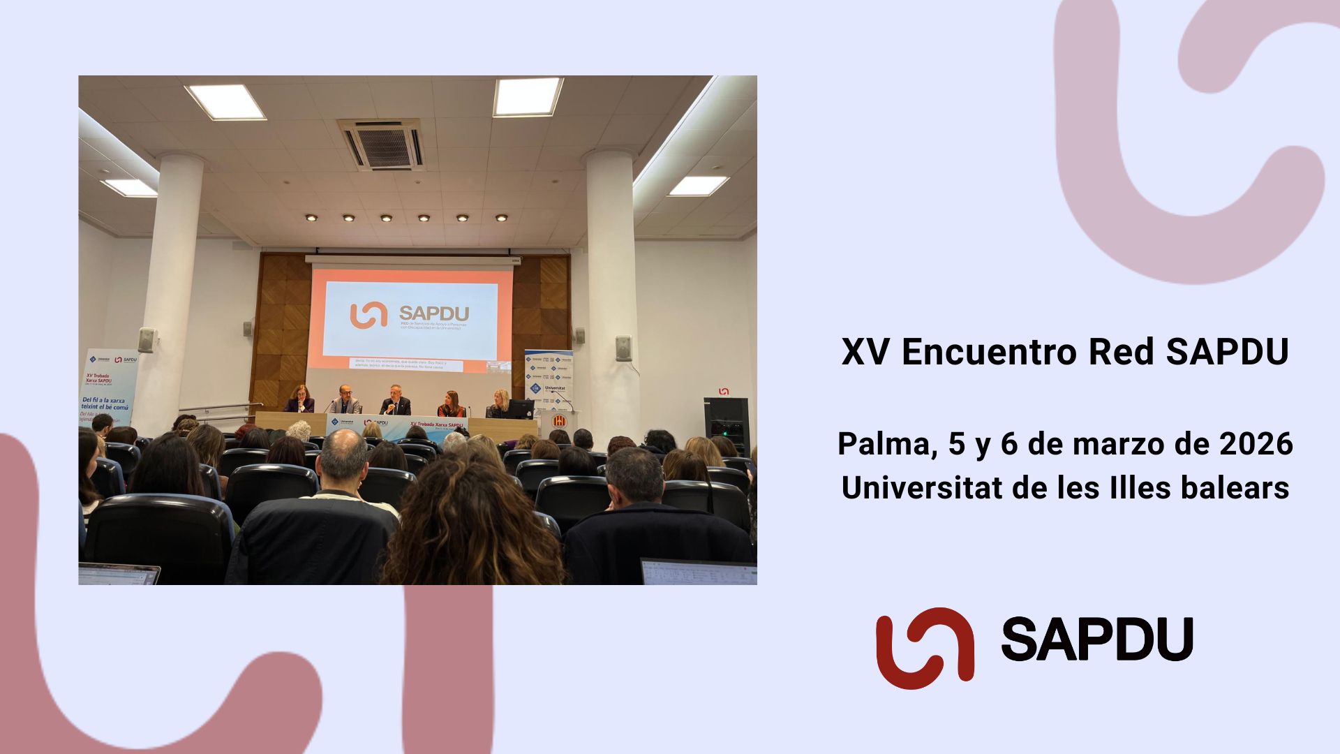 Noticia XV Encuentro de la red de Servicios de Apoyo a Personas con Discapacidad de las Universidades (SAPDU) : 'Del hilo a la red, tejiendo el bien común'