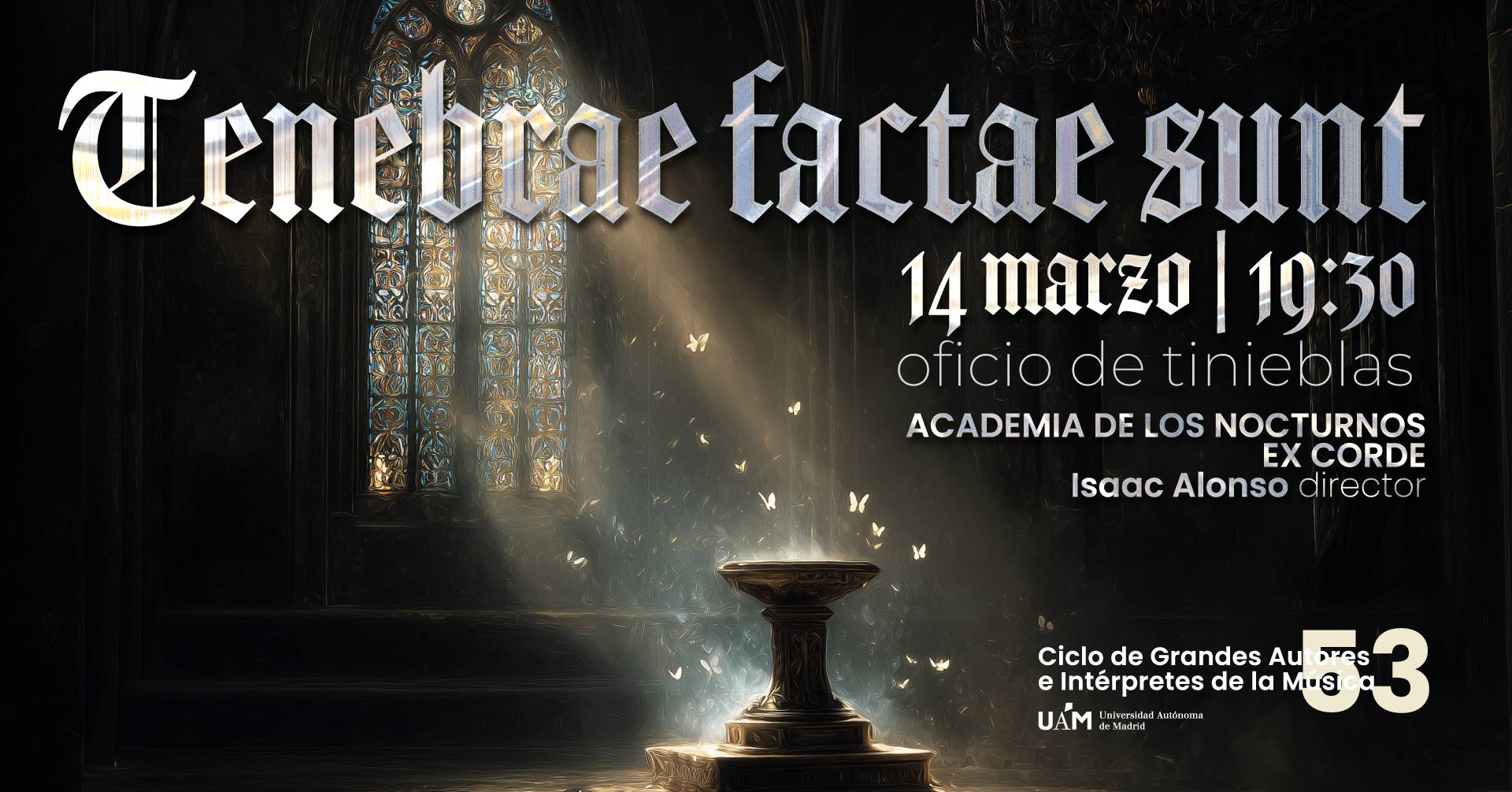 Cartel del Concierto Tenebrae Factae Sunt. Oficio de Tinieblas