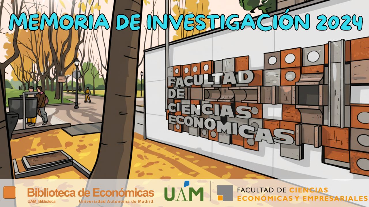 Cartel publicitando la memoria de investigación 2024 de la Facultad de Económicas
