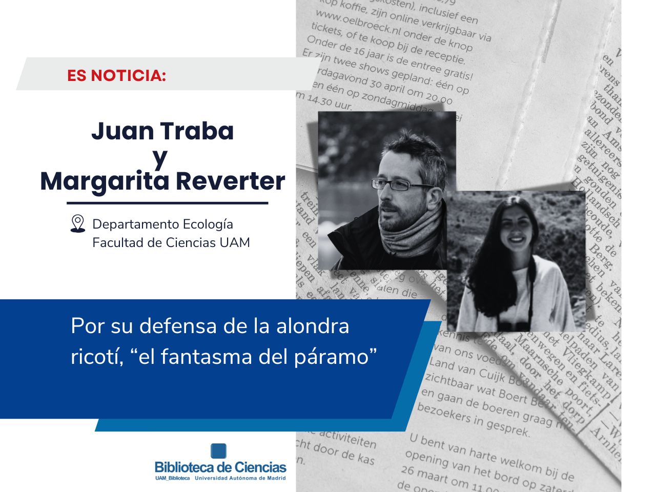 Juan Traba y Margarita Reverter, departamento de Ecología de la UAM
