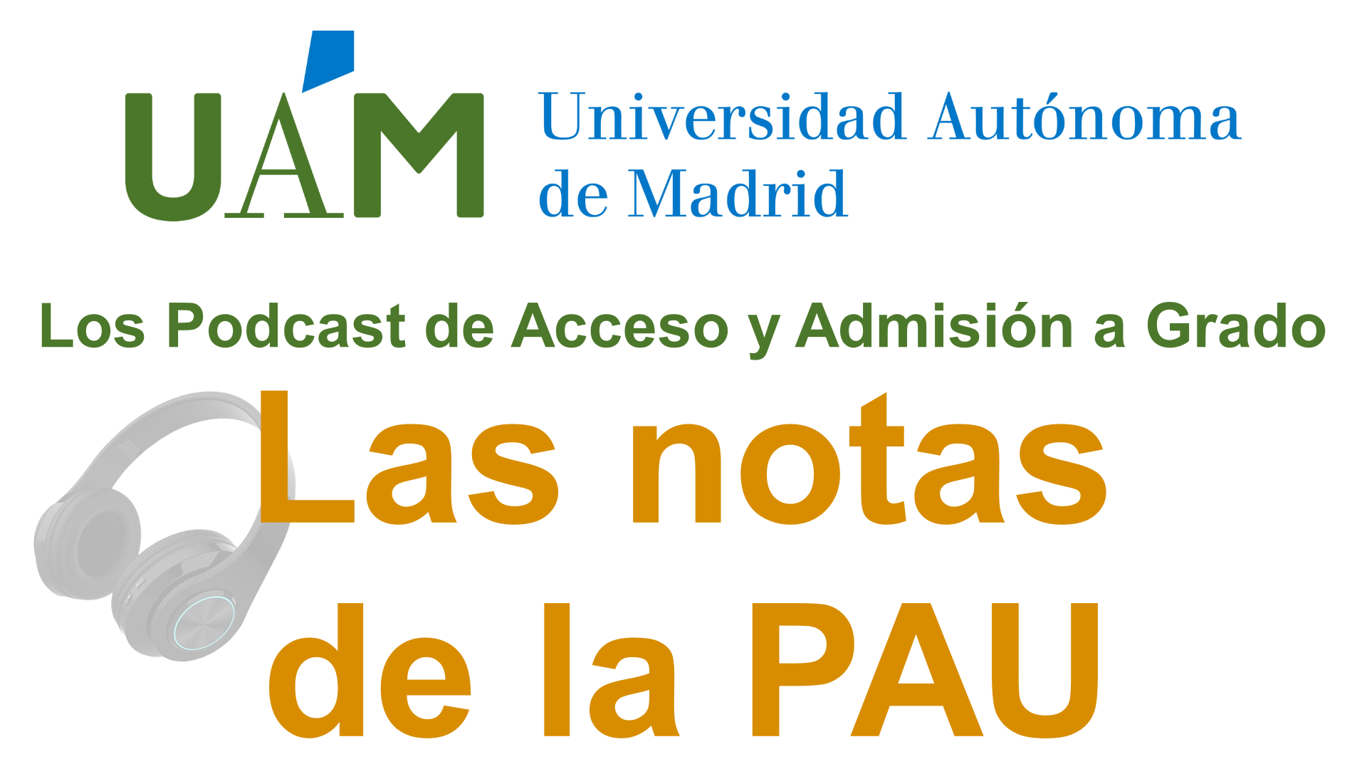 Las Notas de la PAU