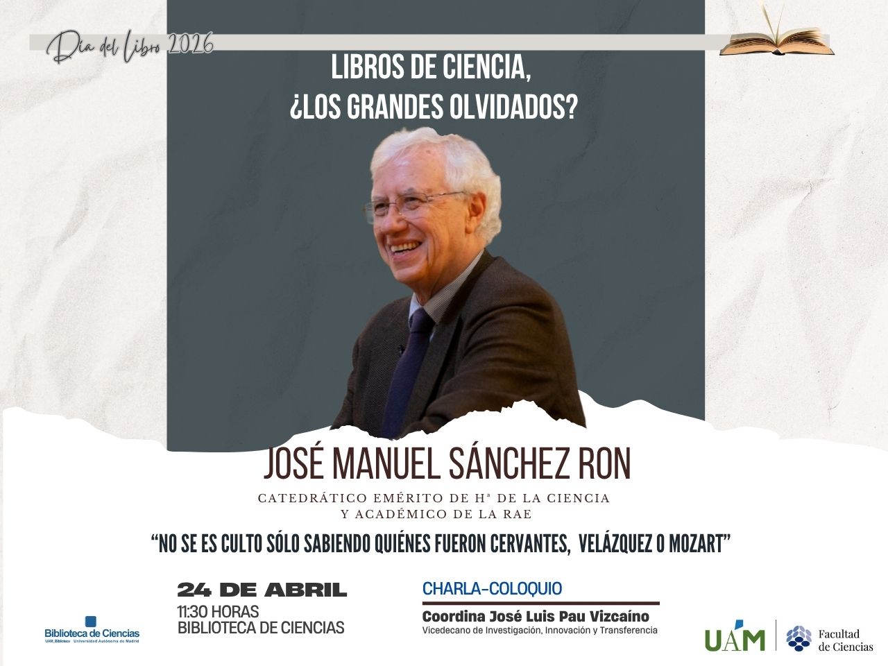Charla coloquio con Sánchez Ron en la Biblioteca de Ciencias el viernes 24 de abril a las 11:30 horas