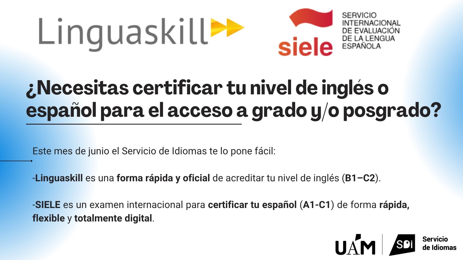 Convocatorias de Siele y Linguaskill para acceso y admisión,