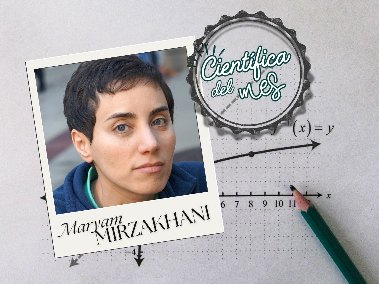 Científica destacada del mes: Maryam Mirzakhani