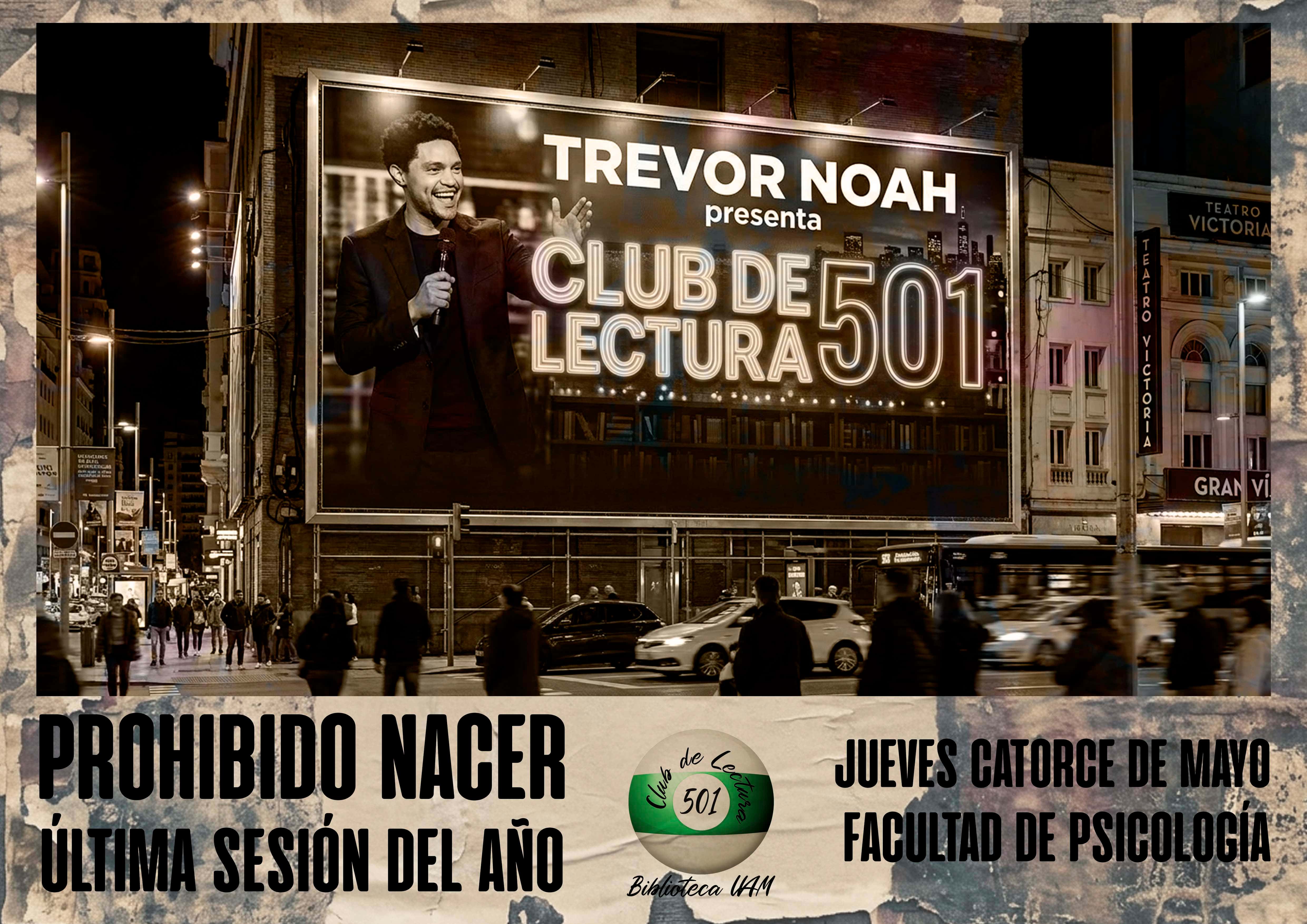 Club de lectura 501: Prohibido nacer, Trevor Noah