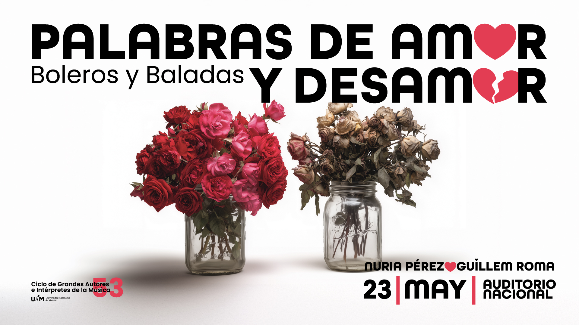 Cartel del concierto Palabras de Amor y Desamor Boleros y Baladas del 53 Ciclo de Grandes Autores e Intérpretes de la Música