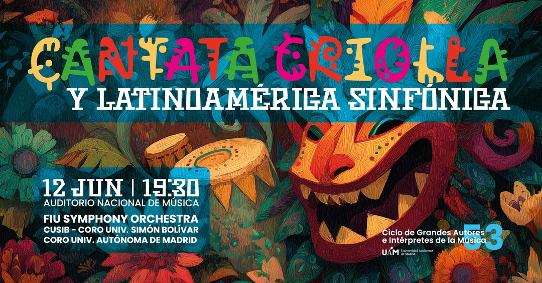 Cartel del Concierto: Cantata Criolla. Latinoamérica Sinfónica
