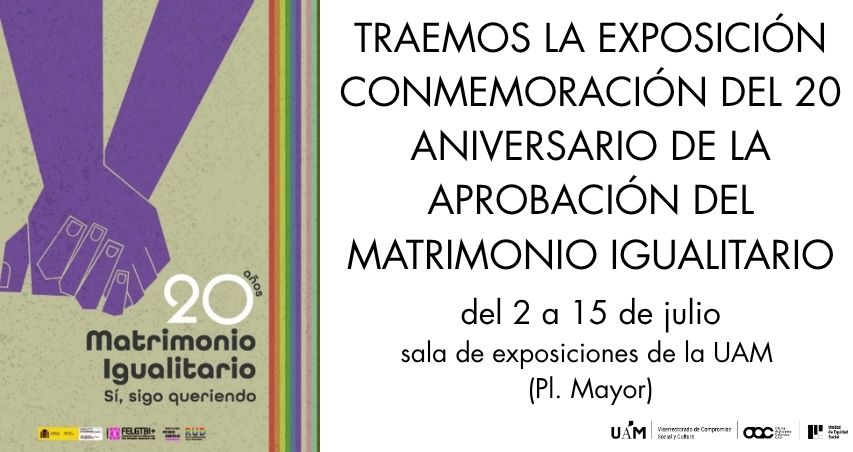 N_Orgullo UAM Exposición 20 años matrimonio igualitario