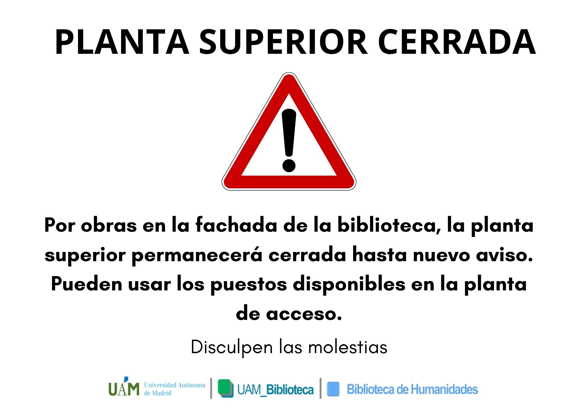 Aviso: planta superior cerrada por obras en fachada de la biblioteca