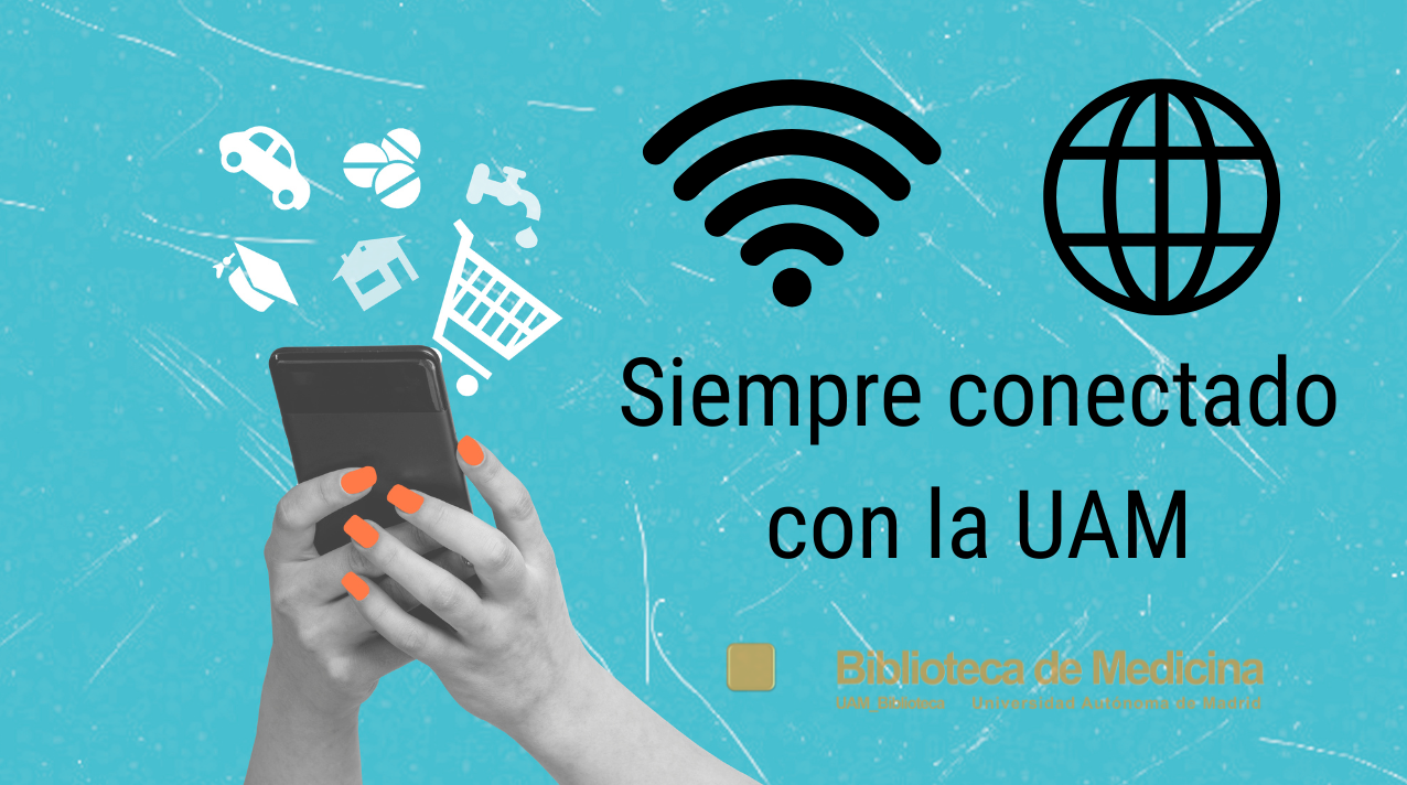 Siempre conectado con la UAM