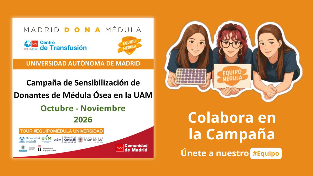 UAM - Colabora en la Campaña de Donación de Médula Ósea Octubre Noviembre 2026