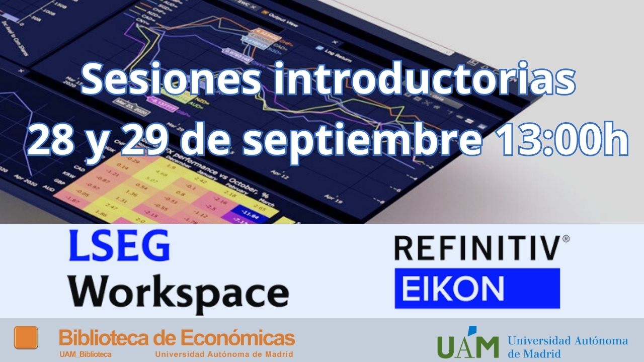 Cartel publicitando sesiones de formación de LSEG de la Biblioteca de Económicas UAM